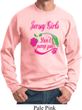 Jersey Girls Don't Pump Gas Sweatshirt