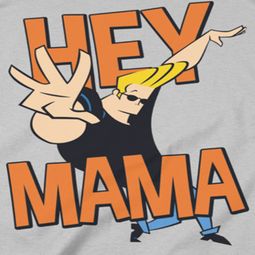 Johnny Bravo Hey Mama Shirts