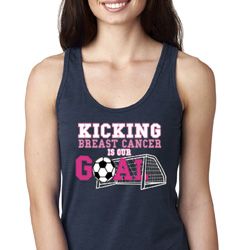 Kicking Breast Cancer is Our Goal Ladies Ideal Tank Top Kicking Breast Cancer is Our Goal Ladies Ideal Tank Top