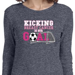 Kicking Breast Cancer is Our Goal Ladies Long Sleeve Shirt Kicking Breast Cancer is Our Goal Ladies Long Sleeve Shirt