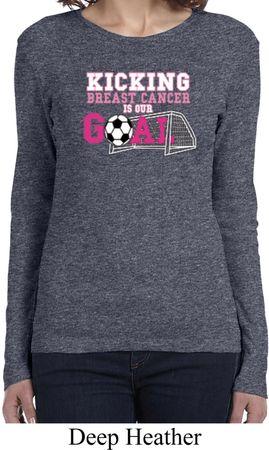 Kicking Breast Cancer is Our Goal Ladies Long Sleeve Shirt