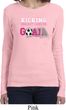 Kicking Breast Cancer is Our Goal Ladies Long Sleeve Shirt
