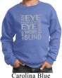 Kids An Eye for an Eye Youth Sweatshirt