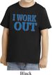 Kids Fitness Shirt I Work Out Toddler Tee T-Shirt
