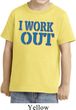 Kids Fitness Shirt I Work Out Toddler Tee T-Shirt