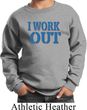 Kids Fitness Sweatshirt I Work Out Sweat Shirt