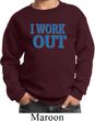 Kids Fitness Sweatshirt I Work Out Sweat Shirt