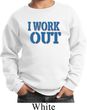 Kids Fitness Sweatshirt I Work Out Sweat Shirt