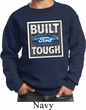 Kids Ford Sweatshirt Built Ford Tough Sweat Shirt