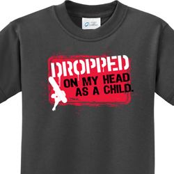 Kids Funny Shirt Dropped On My Head Tee T-Shirt