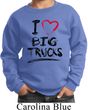 Kids Funny Sweatshirt I Love Big Trucks Sweat Shirt