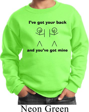 Kids Funny Sweatshirt I've Got Your Back Sweat Shirt