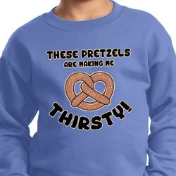 Kids Funny Sweatshirt Thirsty Pretzels Sweat Shirt