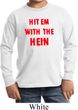 Kids Funny Tee Hit em with the Hein Youth Long Sleeve