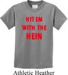 Kids Funny Tee Hit em with the Hein Youth T-shirt