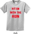 Kids Funny Tee Hit em with the Hein Youth T-shirt