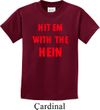 Kids Funny Tee Hit em with the Hein Youth T-shirt
