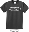 Kids Gymnast Shirt White Eat Sleep Breathe Gymnastics Tee T-Shirt