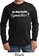 Kids Gymnast Shirt White Eat Sleep Gymnastics Long Sleeve Tee T-Shirt