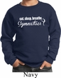 Kids Gymnast Sweatshirt White Eat Sleep Breathe Gymnastics Sweat Shirt