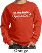 Kids Gymnast Sweatshirt White Eat Sleep Breathe Gymnastics Sweat Shirt