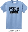 Kids Gymnastics Shirt Competitive Gymnast Tee T-Shirt