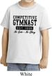 Kids Gymnastics Shirt Competitive Gymnast Toddler Tee T-Shirt