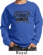 Kids Gymnastics Sweatshirt Competitive Gymnast Sweat Shirt