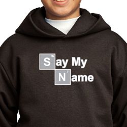 Kids Hoodie Say My Name Hoody