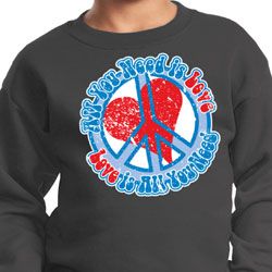 Kids Peace Sweatshirt All You Need is Love Sweat Shirt