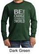 Kids Shirt Be The Change Long Sleeve Tee T-Shirt