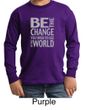 Kids Shirt Be The Change Long Sleeve Tee T-Shirt