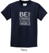 Kids Shirt Be The Change Tee T-Shirt