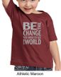 Kids Shirt Be The Change Toddler Tee T-Shirt