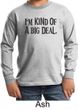Kids Shirt Kind of a Big Deal Black Print Long Sleeve Tee T-Shirt