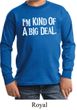 Kids Shirt Kind of a Big Deal White Print Long Sleeve Tee T-Shirt