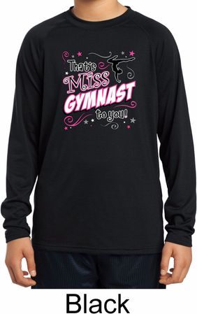 Kids Shirt Miss Gymnast To You Dry Wicking Long Sleeve Tee T-Shirt