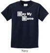 Kids Shirt Say My Name Tee T-Shirt