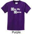 Kids Shirt Say My Name Tee T-Shirt