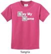 Kids Shirt Say My Name Tee T-Shirt
