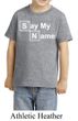 Kids Shirt Say My Name Toddler Tee T-Shirt