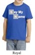 Kids Shirt Say My Name Toddler Tee T-Shirt