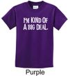 Kids Shirts Kind of a Big Deal White Print Tee T-Shirt