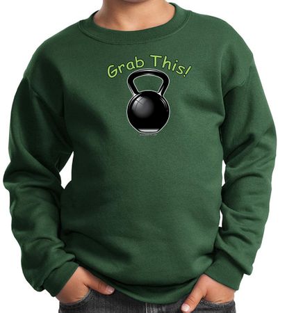 Kids Sweatshirt Grab This Kettle Bell Sweat Shirt