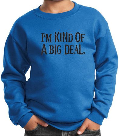 Kids Sweatshirt Kind of a Big Deal Black Print Sweat Shirt