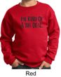 Kids Sweatshirt Kind of a Big Deal Black Print Sweat Shirt