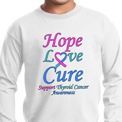 Kids Thyroid Cancer Hope Love Cure Youth Long Sleeve