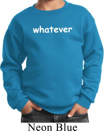 Kids Whatever Youth Sweatshirt