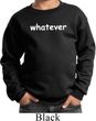 Kids Whatever Youth Sweatshirt