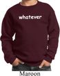 Kids Whatever Youth Sweatshirt